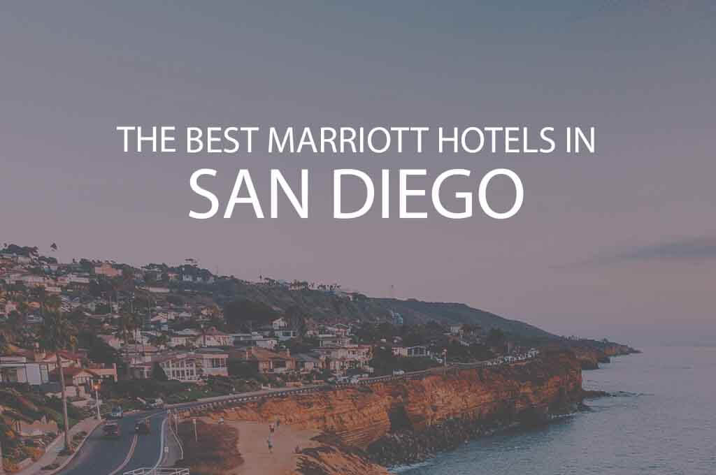 6 Best Marriott Hotels in San Diego