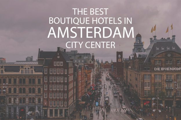 11 Best Boutique Hotels in Amsterdam City Center