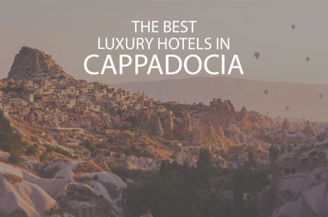 11 Best Luxury Hotels in Cappadocia