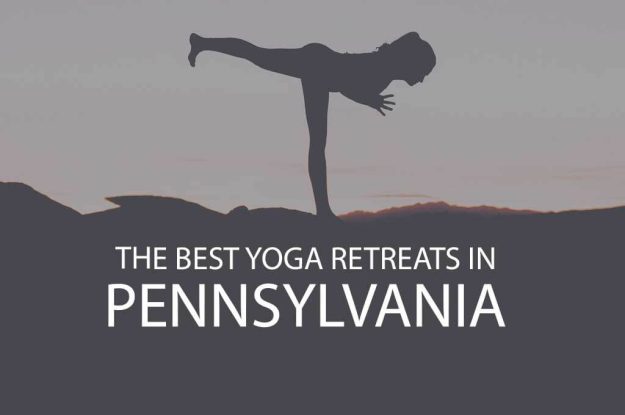 11 Best Yoga Retreats in Pennsylvania