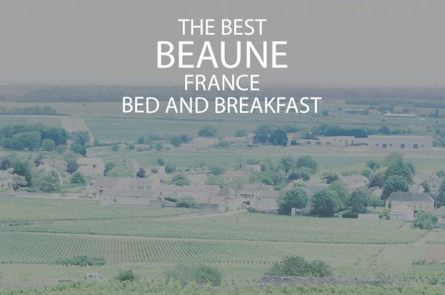 11 Best Beaune France Bed and Breakfast