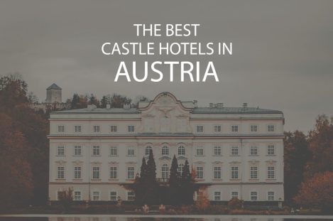 11 Best Castle Hotels in Austria