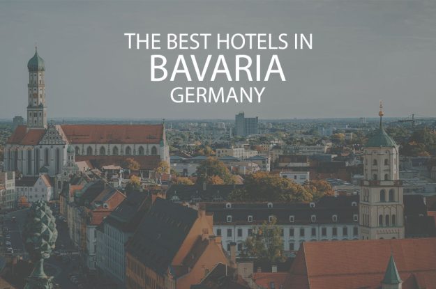 11 Best Hotels in Bavaria Germany