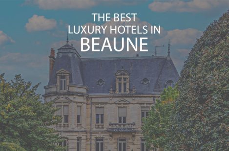 11 Best Luxury Hotels in Beaune