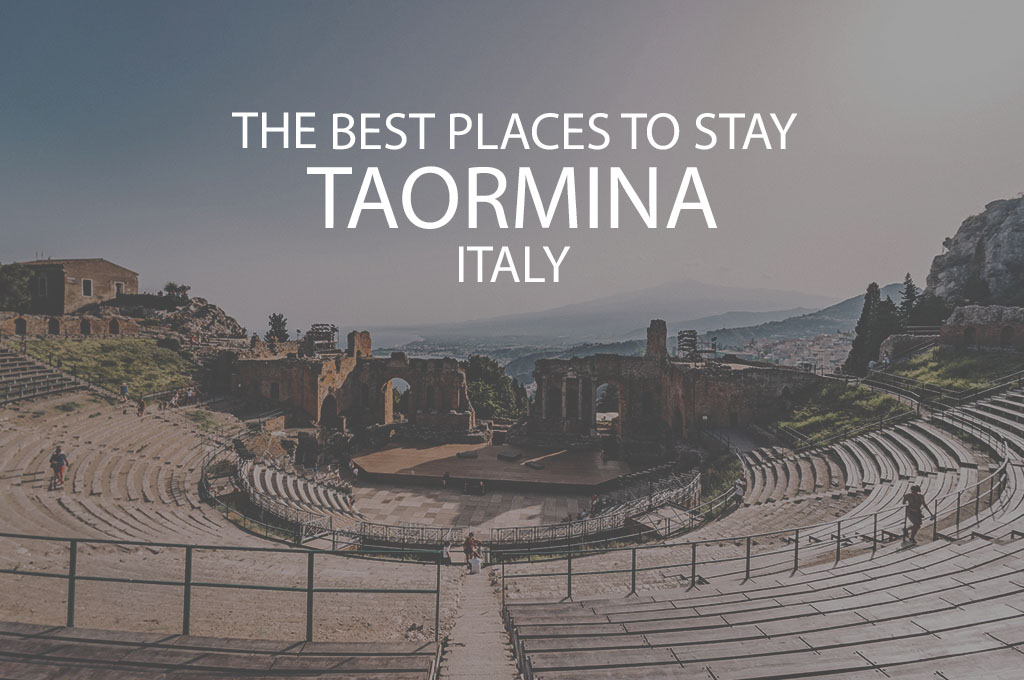 11 Best Places to stay in Taormina Italy