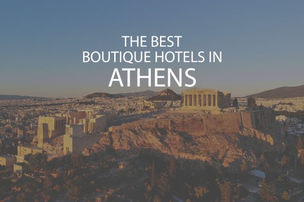 11 Best Boutique Hotels In Athens