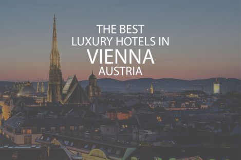 11 Best Luxury Hotels In Vienna Austria
