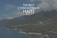 11 Best 5 Star Hotels In Haiti