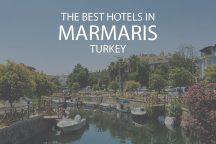 11 Best Hotels In Marmaris Turkey