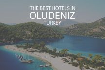 11 Best Hotels In Oludeniz Turkey