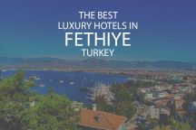 11 Best Luxury Hotels In Fethiye Turkey