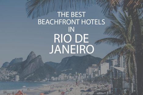 11 Best Beachfront Hotels In Rio De Janeiro