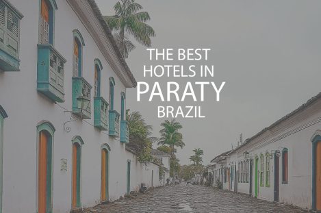 11 Best Hotels In Paraty Brazil