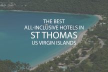 11 Best All Inclusive Hotels In St Thomas Us Virgin Islands