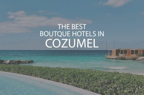 11 Best Boutique Hotels In Cozumel