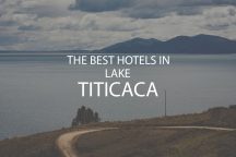 11 Best Hotels In Lake Titicaca