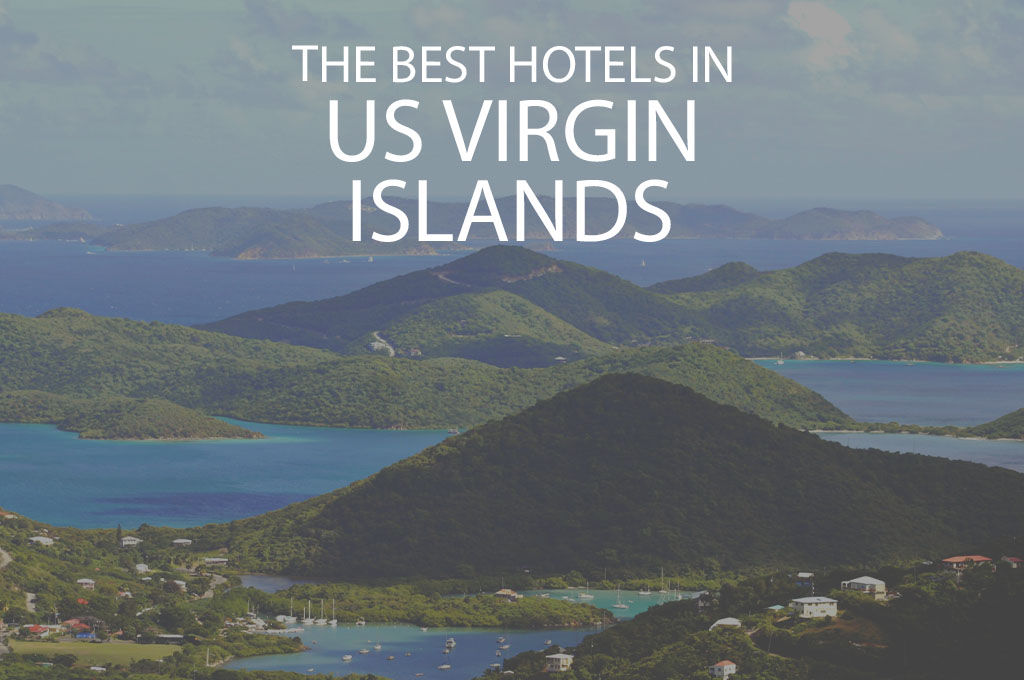 11 Best Hotels In US Virgin Islands