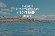 11 Best Luxury Hotels In Cozumel Mexico
