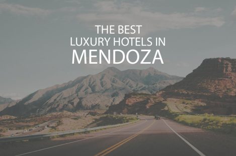 11 Best Luxury Hotels In Mendoza